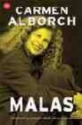 malas: rivalidad y complicidad entre mujeres-carmen alborch-9788466311021 malas: rivalidad y complicidad entre mujeres-carmen alborch-9788466311021