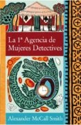 la 1ª agencia de mujeres detectives-alexander mccall smith-9788466321921 la 1ª agencia de mujeres detectives-alexander mccall smith-9788466321921