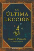 la ultima leccion-randy pausch-9788466330121 la ultima leccion-randy pausch-9788466330121