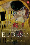 el beso-elizabeth hickey-9788466369121 el beso-elizabeth hickey-9788466369121