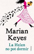 la helen no pot dormir-marian keyes-9788466416221 la helen no pot dormir-marian keyes-9788466416221