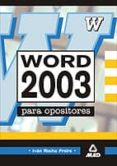 word 2003 para oposiciones-ivan rocha freire-9788466501521 word 2003 para oposiciones-ivan rocha freire-9788466501521