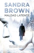maldad latente-sandra brown-9788466659321 maldad latente-sandra brown-9788466659321