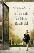 el coraje de la señorita redfield-ana r. cañil-9788467008821 el coraje de la señorita redfield-ana r. cañil-9788467008821