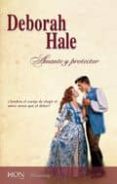 amante y protector-deborah hale-9788467180121 amante y protector-deborah hale-9788467180121