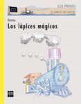 los lapices magicos-carlos romeu-9788467505221 los lapices magicos-carlos romeu-9788467505221
