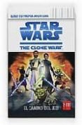 star wars: clone wars. elige tu propia aventura. el camino del je di-9788467531121 star wars: clone wars. elige tu propia aventura. el camino del je di-9788467531121
