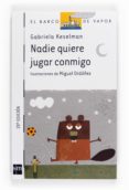 nadie quiere jugar conmigo-gabriela keselman-9788467535921 nadie quiere jugar conmigo-gabriela keselman-9788467535921