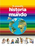 mi pequeña historia del mundo-bertrand fichou-9788467584721 mi pequeña historia del mundo-bertrand fichou-9788467584721