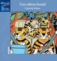 una rabieta bestial-gabriela rubio-9788468305721 una rabieta bestial-gabriela rubio-9788468305721