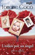 unidos por un ángel (ebook)-lorraine coco-9788468748221 unidos por un ángel (ebook)-lorraine coco-9788468748221