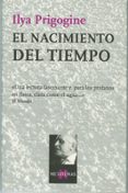 el nacimiento del tiempo-ilya prigogine-9788472232921 el nacimiento del tiempo-ilya prigogine-9788472232921