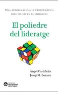 el poliedre del lideratge-angel castiñeira-josep m. lozano-9788472269521 el poliedre del lideratge-angel castiñeira-josep m. lozano-9788472269521