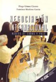 negociacion internacional; medios de cobro y pago-francisco martinez garcia-diego gomez caceres-francisco martinez garcia-9788473563321 negociacion internacional; medios de cobro y pago-francisco martinez garcia-diego gomez caceres-francisco martinez garcia-9788473563321