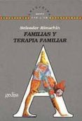 familias y terapia familiar (2ª ed.)-salvador minuchin-9788474320121 familias y terapia familiar (2ª ed.)-salvador minuchin-9788474320121
