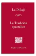 la didaje/ la tradicion apostolica-9788474673821 la didaje/ la tradicion apostolica-9788474673821