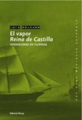 el vapor reina de castilla-luis m. delgado bañon-9788474862621 el vapor reina de castilla-luis m. delgado bañon-9788474862621