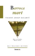 barroca mort-vicent josep escarti-9788476600221 barroca mort-vicent josep escarti-9788476600221