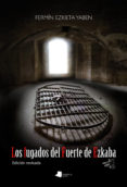los fugados de fuerte ezkaba-fermin ezkieta yaben-9788476819821 los fugados de fuerte ezkaba-fermin ezkieta yaben-9788476819821