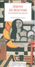 simone de beauvoir: una filosofa del siglo xx-mª teresa lopez pardina-9788477865421 simone de beauvoir: una filosofa del siglo xx-mª teresa lopez pardina-9788477865421