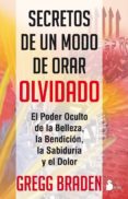 secretos de un modo de orar olvidado-gregg braden-9788478088621 secretos de un modo de orar olvidado-gregg braden-9788478088621