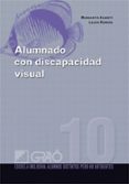 alumnado con discapacidad visual-margarita alberti celada-9788478279821 alumnado con discapacidad visual-margarita alberti celada-9788478279821