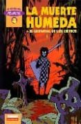 todo max 4: la muerte humeda-9788478333721 todo max 4: la muerte humeda-9788478333721