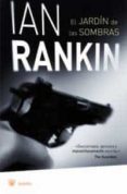 el jardin de las sombras-ian rankin-9788478716821 el jardin de las sombras-ian rankin-9788478716821