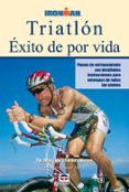 triatlon: exito de por vida-henry ash-9788479025021 triatlon: exito de por vida-henry ash-9788479025021