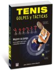 tenis golpes y tacticas-john littleford-9788479028121 tenis golpes y tacticas-john littleford-9788479028121