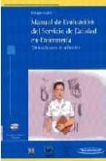 manual de evaluacion del servicio de calidad en enfermeria: estra tegias para su aplicacion (incluye cd-rom)-maria carolina ortega vargas-maria guadalupe suarez vazquez-9788479038021 manual de evaluacion del servicio de calidad en enfermeria: estra tegias para su aplicacion (incluye cd-rom)-maria carolina ortega vargas-maria guadalupe suarez vazquez-9788479038021