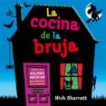 la cocina de la bruja-nick sharratt-9788479427221 la cocina de la bruja-nick sharratt-9788479427221