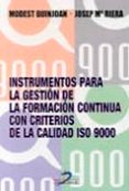 instrumentos para la gestion de la formacion continua con criteri os de calidad iso 9000-josep maria riera-modest guinjoan-9788479784621 instrumentos para la gestion de la formacion continua con criteri os de calidad iso 9000-josep maria riera-modest guinjoan-9788479784621