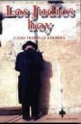 los judios hoy-julio trebolle barrera-9788480050821 los judios hoy-julio trebolle barrera-9788480050821