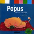 A Popus no le gusta-1139760-otro-formato
