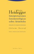 interpretaciones fenomenologicas sobre aristoteles: indicacion de la situacion hermetica-martin heidegger-9788481645521 interpretaciones fenomenologicas sobre aristoteles: indicacion de la situacion hermetica-martin heidegger-9788481645521
