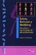 estres, burnout y mobbing: recursos y estrategias de afrontamient o-consuelo moran astorga-9788481962321 estres, burnout y mobbing: recursos y estrategias de afrontamient o-consuelo moran astorga-9788481962321