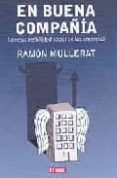 en buena compañia: la responsabilidad social de las empresas-ramon mullerat-9788483066621 en buena compañia: la responsabilidad social de las empresas-ramon mullerat-9788483066621