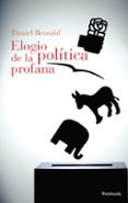 elogio de la politica profana-daniel bensaid-9788483078921 elogio de la politica profana-daniel bensaid-9788483078921