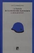 la historia de la intervencion humanitaria: el imperialismo altru ista-itziar ruiz-gimenez arrieta-9788483192221 la historia de la intervencion humanitaria: el imperialismo altru ista-itziar ruiz-gimenez arrieta-9788483192221