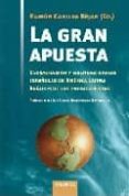 la gran apuesta: globalizacion y multinacionales españolas en ame rica latina-ramon casilda bejar-9788483580721 la gran apuesta: globalizacion y multinacionales españolas en ame rica latina-ramon casilda bejar-9788483580721