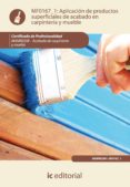 (i.b.d.)aplicacion de productos superficiales de acabado en carpinteria y mueble-carlos ortega sanchis-francisco ortega palao-9788483646021 (i.b.d.)aplicacion de productos superficiales de acabado en carpinteria y mueble-carlos ortega sanchis-francisco ortega palao-9788483646021