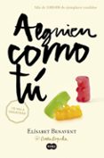 alguien como tu (mi elección 2)-elisabet benavent-9788483657621 alguien como tu (mi elección 2)-elisabet benavent-9788483657621