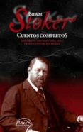 cuentos completos-bram stoker-9788483932421 cuentos completos-bram stoker-9788483932421