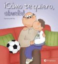 como te quiero, abuelo!-carmina del rio galve-9788484127321 como te quiero, abuelo!-carmina del rio galve-9788484127321