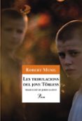 les tribulacions del jove törless-robert musil-9788484373421 les tribulacions del jove törless-robert musil-9788484373421