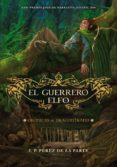 vida de un elfo (premio jaen narrativa juvenil 2010)-fco de paula perez de la parte-9788484416821 vida de un elfo (premio jaen narrativa juvenil 2010)-fco de paula perez de la parte-9788484416821