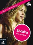 shakira: pura intuicion + cd (perfiles pop: a1-a2)-laura corpa-9788484437321 shakira: pura intuicion + cd (perfiles pop: a1-a2)-laura corpa-9788484437321
