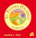 tú puedes hacerlo-louise l. hay-9788484456421 tú puedes hacerlo-louise l. hay-9788484456421