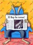 el llop ha tornat-geoffroy de pennart-9788484701521 el llop ha tornat-geoffroy de pennart-9788484701521